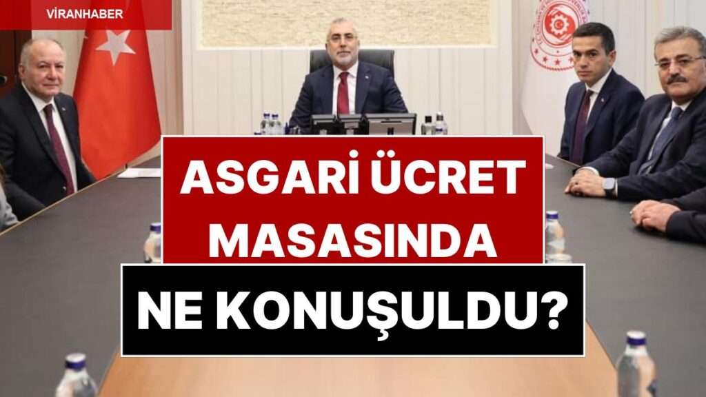 Asgari Ücret 2026 Zam Maratonu Resmen Başladı! Asgari Ücret Toplantısında Neler Oldu?
