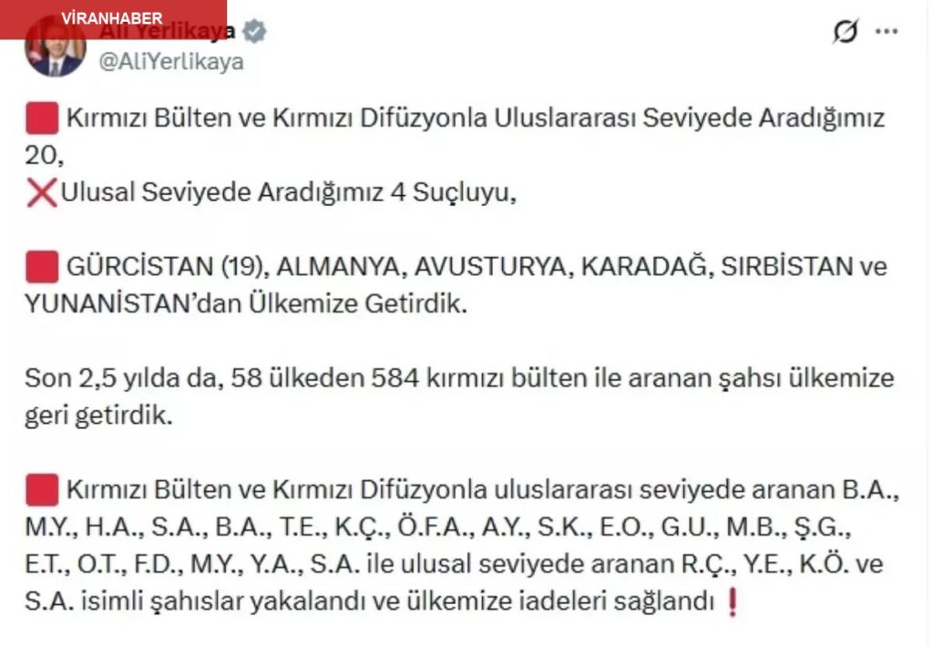 İçişleri Bakanı Yerlikaya: 24 suçlu Türkiye’ye getirildi