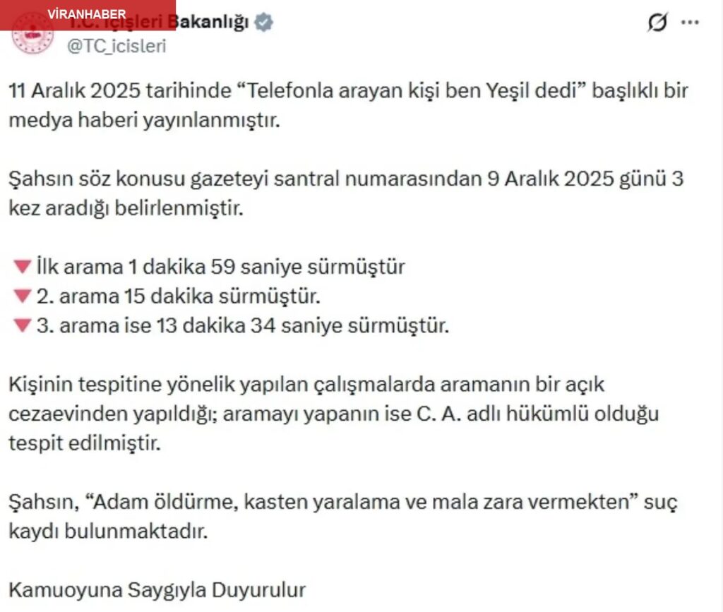 İçişleri Bakanlığı’ndan Gazeteciyi Arayan ‘Yeşil’ Kod İsimli Kişi Açıklaması