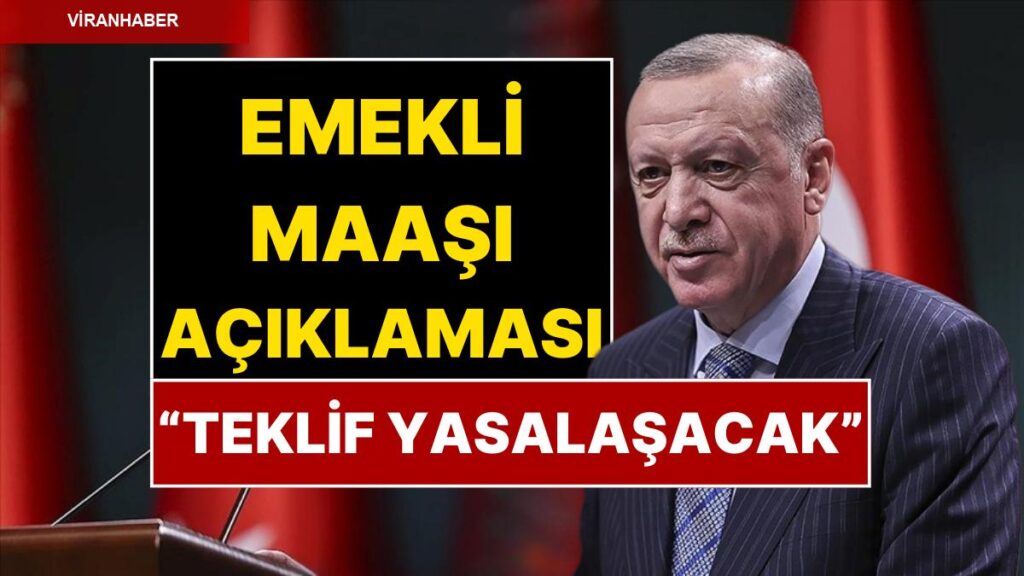 Cumhurbaşkanı Erdoğan’dan En Düşük Emekli Maaşı Açıklaması