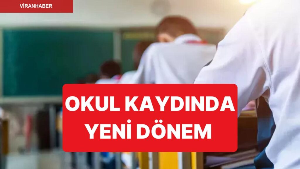 MEB ve İçişleri Bakanlığı Okul Kayıtlarında Yeni Düzenleme İçin Çalışma Yapıyor